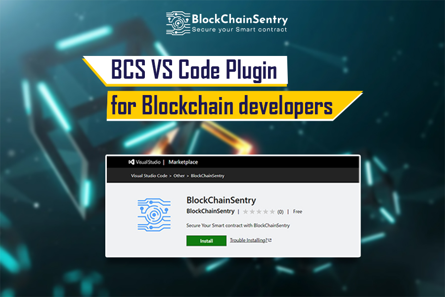 BlockChainSentry-VS-Code-Plugin
